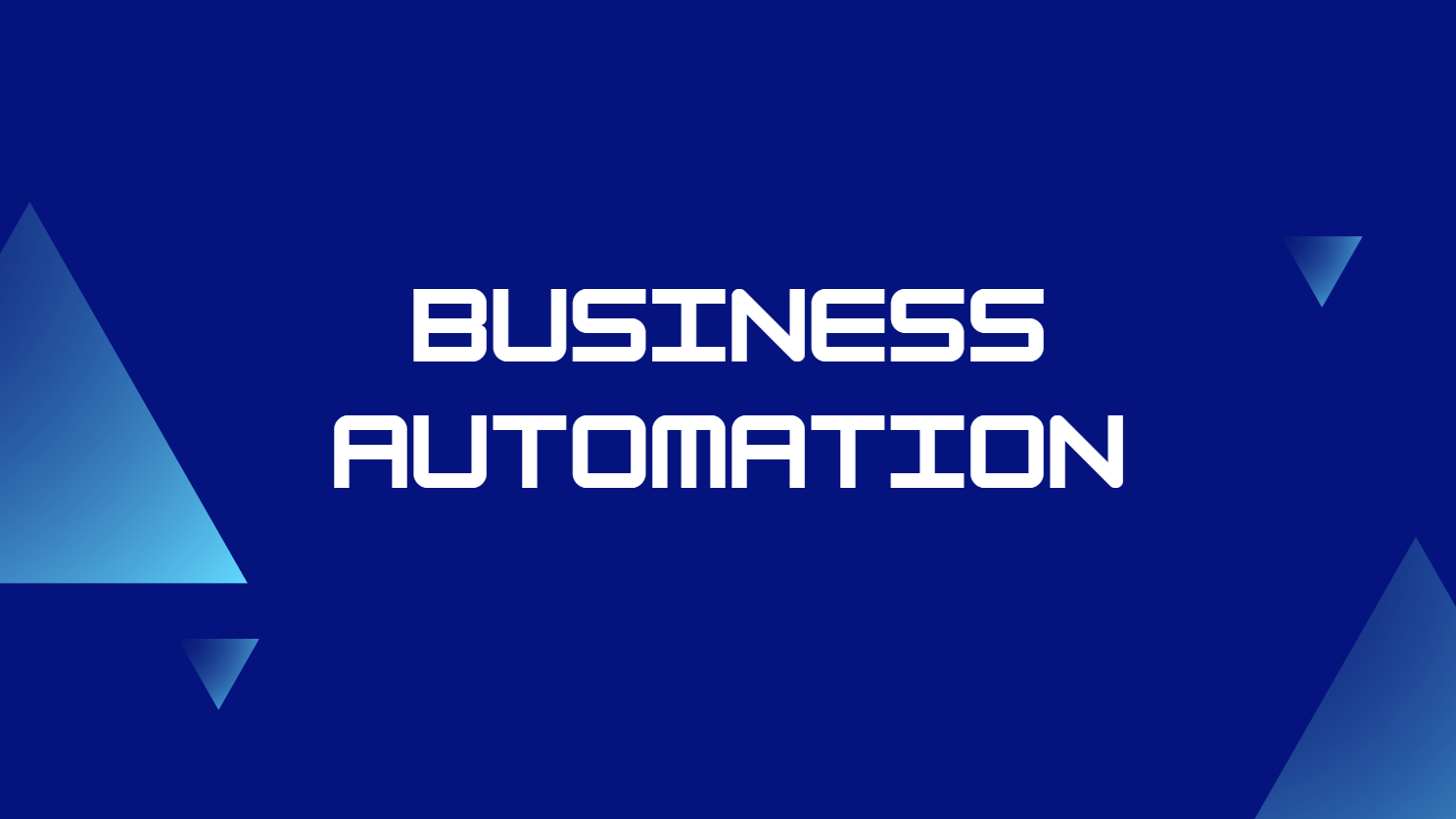 Jak automatyzować procesy biznesowe?